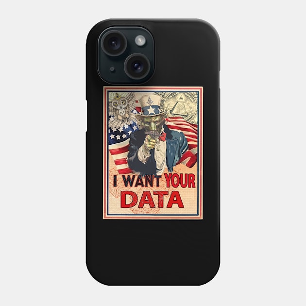 i want your data Phone Case by ElArrogante