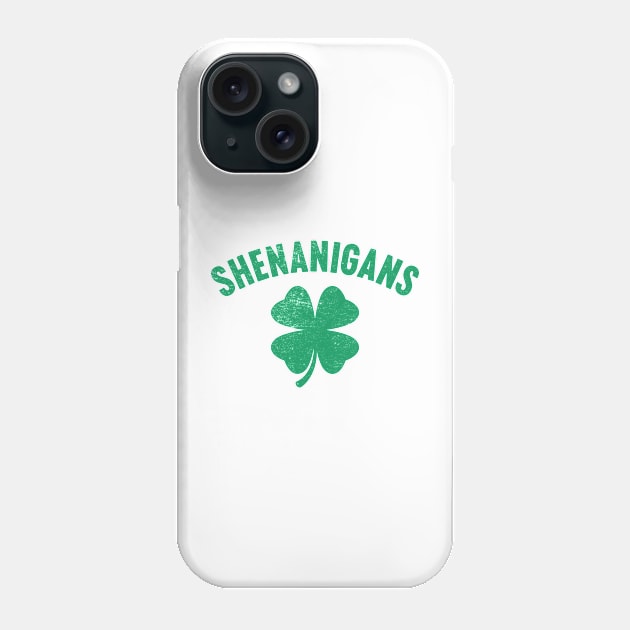 Shenanigans Shamrock St. Patrick's Day Phone Case by Luluca Shirts