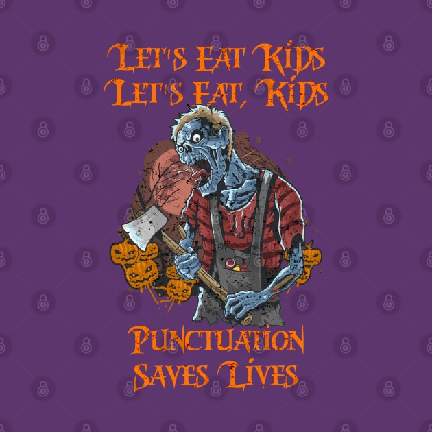 let's eat kids t-shirt punctuation saves lives funny halloween by kevenwal