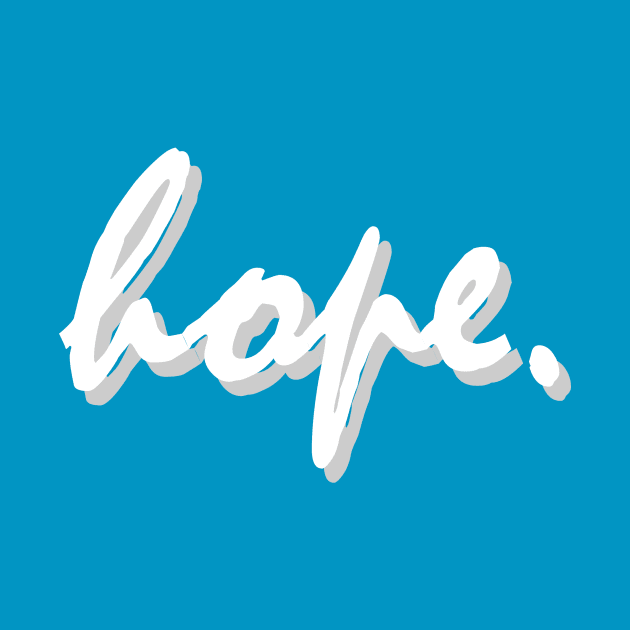 hope. by teesmastery