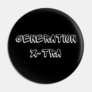 Generation Extra x Pin