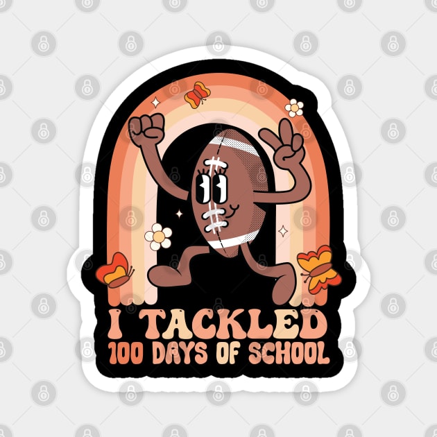 I Tackled 100 Days School 100th Day Football Student Teacher Magnet by Vixel Art