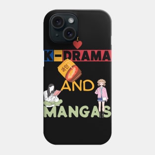 I Love K-Drama And Mangas Phone Case