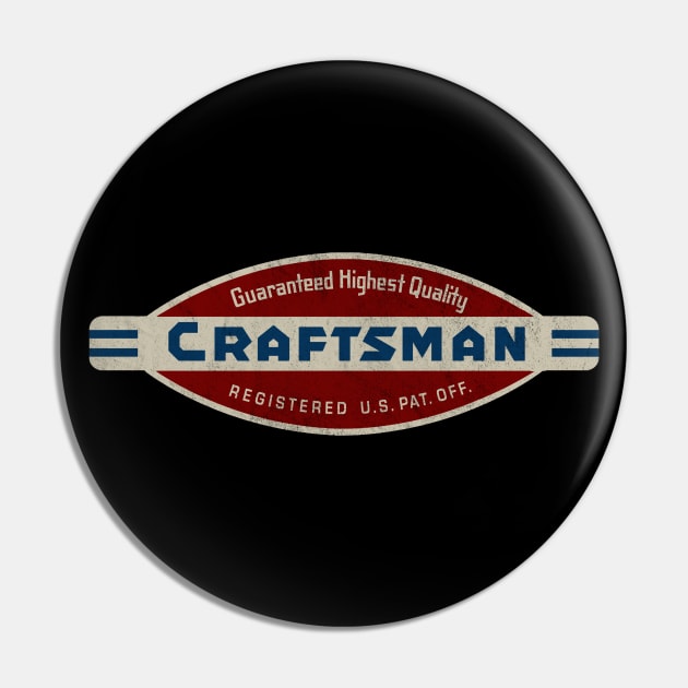 Vintage Craftsman Pin by Buck Tee