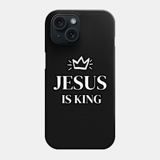 JESUS IS KING Phone Case