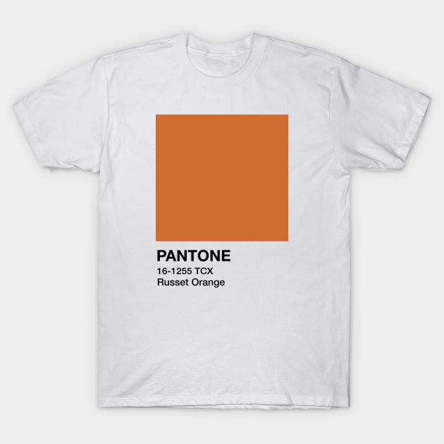 Pantone Russet Orange Pantone T Shirt Teepublic Au