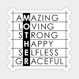 amazing loving strong happy selfless graceful mothers day Magnet