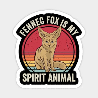 Fennec Fox Is My Spirit Animal Magnet