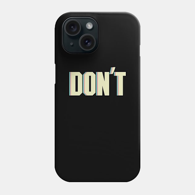 Don't Slogan Racism Phone Case by kancreg