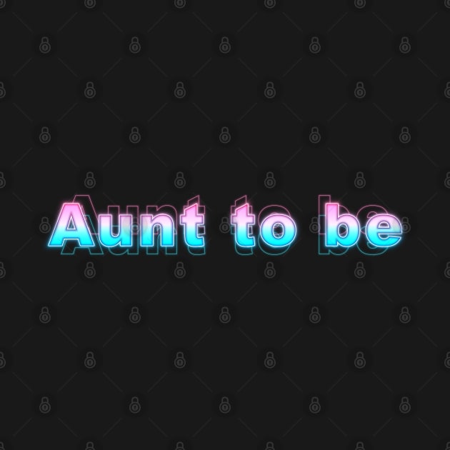 Aunt to be by Sanzida Design