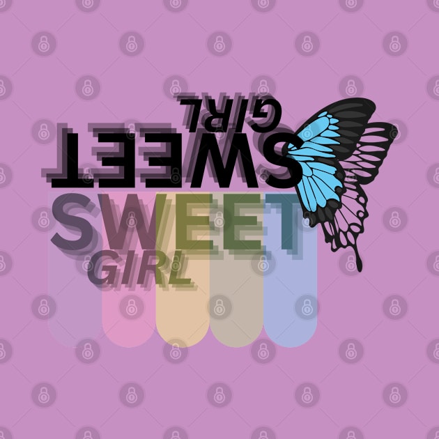 SWEET GIRL by Butterfly Dira