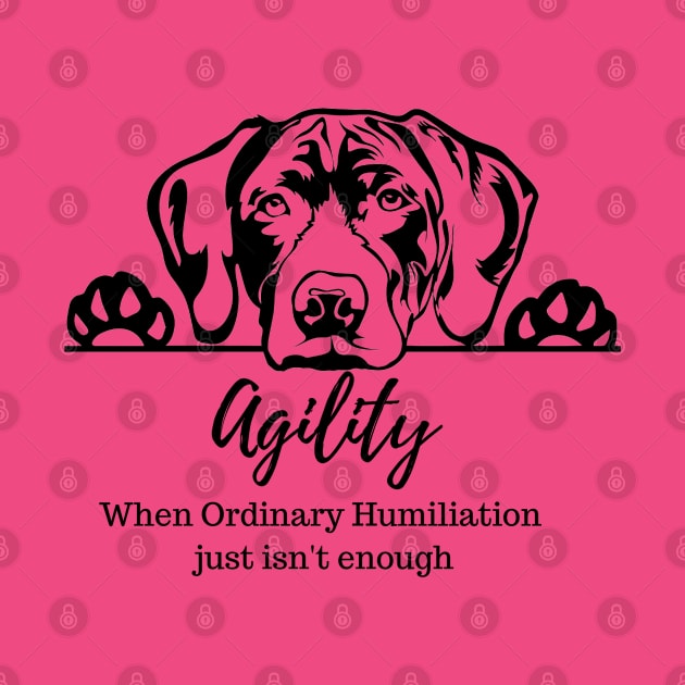 German Shorthaired Pointer - Agility Humiliation by Jumpin' K-9's Store