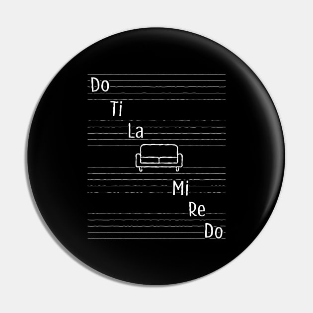 Do Ti La Sofa Funny Musical Notes Scale Design Pin by ShirtHappens