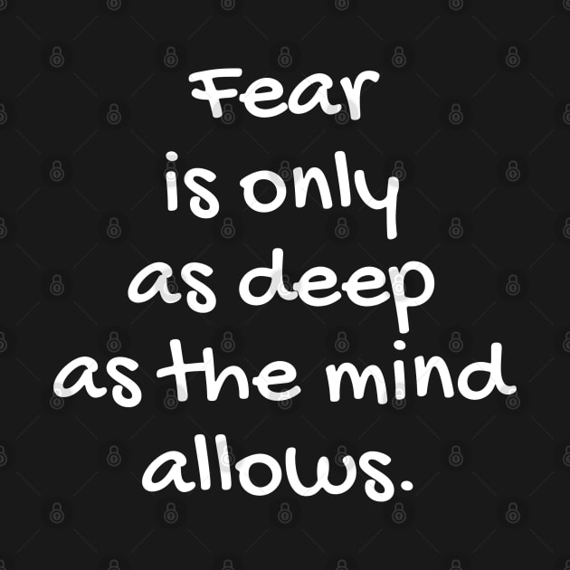 Quote about life - positive quote - Fear by ZenNature