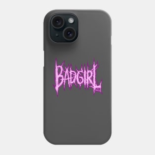 Badgirl Phone Case