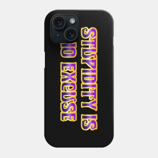 Stupidity Phone Case