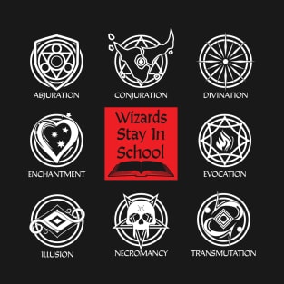 Wizards Stay In School T-Shirt