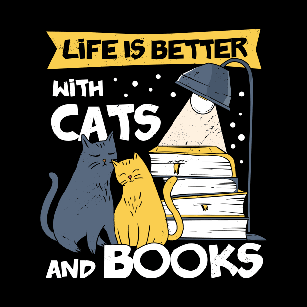 Life Is Better With Cats And Books Bookworm Gift by Dolde08