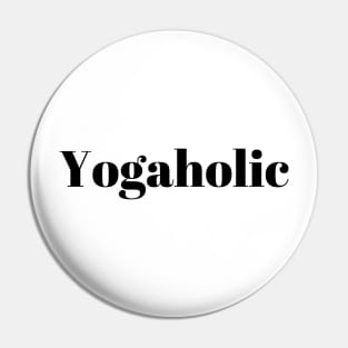 Yogaholic Pin