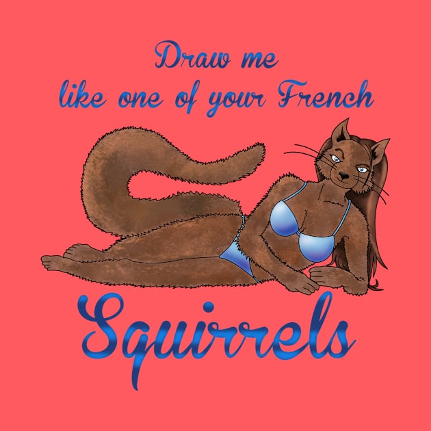 Sexy Squirrel by WolfBlood7