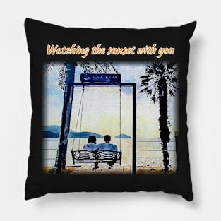 Watching the sunset with you (watercolor painting) Pillow