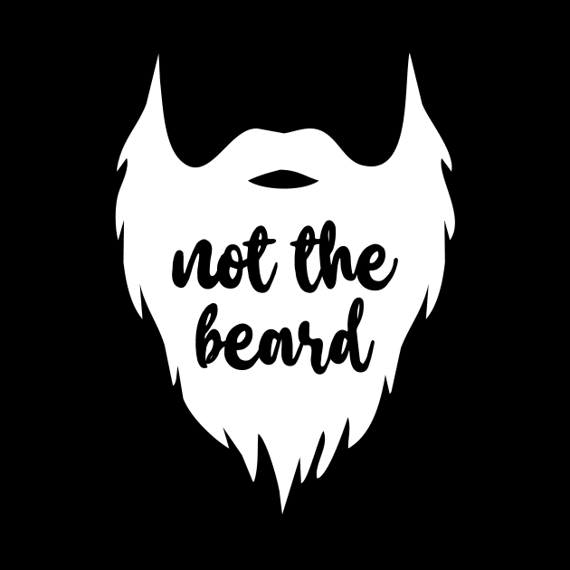 Not The Beard by heroics