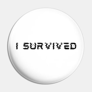 I Survived 2023 Pin