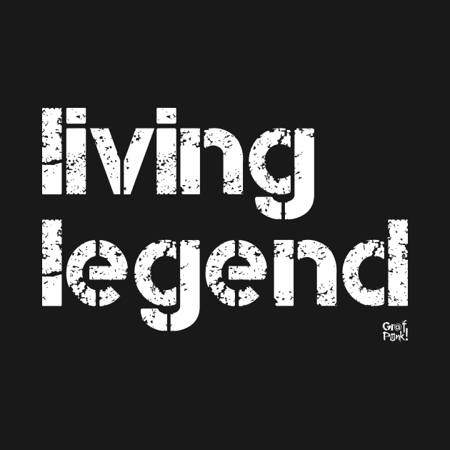 Living Legend by GrafPunk