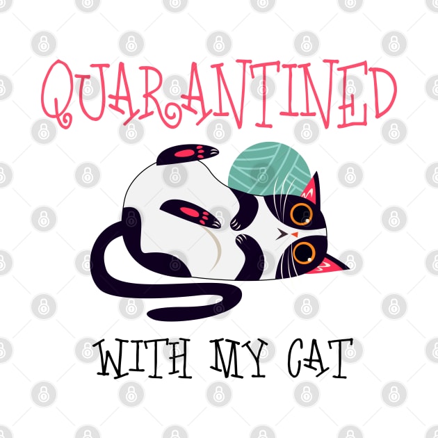 Quarantined With My Cat by MultiiDesign