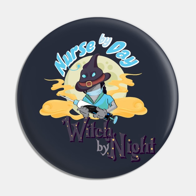 Nurse By Day Witch By Night Pin by MisconceivedFantasy