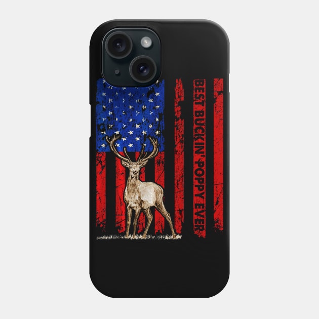 Best Buckin Poppy Ever Deer Hunting Phone Case by Kiwistore