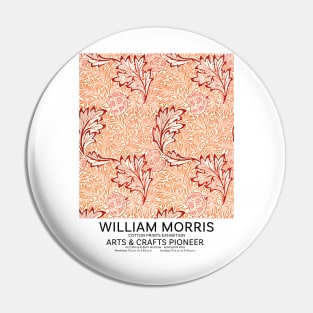 William Morris Exhibition Poster, Arts and Crafts Pioneer, Textile Pattern Design Pin