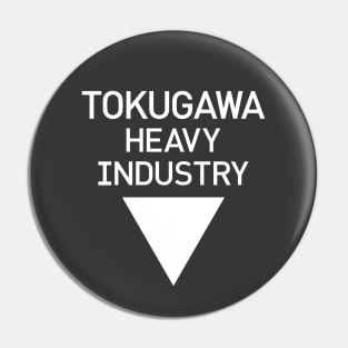 TOKUGAWA HEAVY INDUSTRY [white - clean] Pin