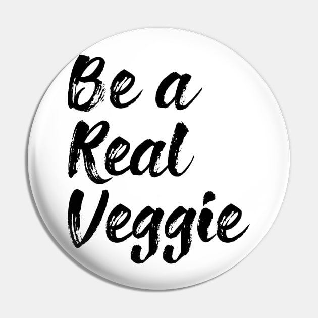 Be a real Veggie Pin by FromBerlinGift