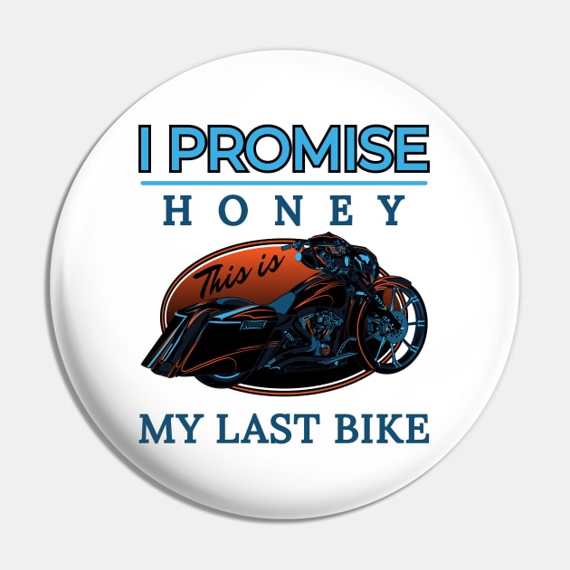 I promise honey, This is my last bike, Touring motorcycle illustration, bike lovers Pin by Lekrock Shop