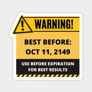 Funny Human Warning Label | Best Before Dating Joke | Humorous Sayings | Social Warnings Magnet