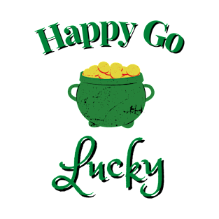 Happy Go Lucky T-Shirt