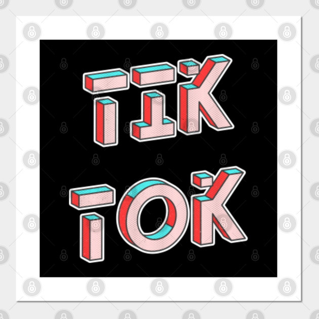 Tiktok Tiktok Posters And Art Prints Teepublic Uk