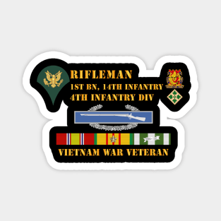 1st Bn 14th Inf - 4th ID - Rifleman - SP4 - Vietnam Vet Magnet