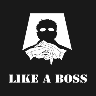 Episode 1: Like a Boss T-Shirt