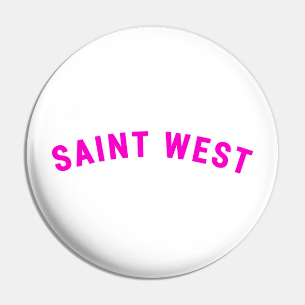 Saint West Pin by hothippo