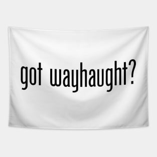 Wynonna Earp - Got Wayhaught? Tapestry