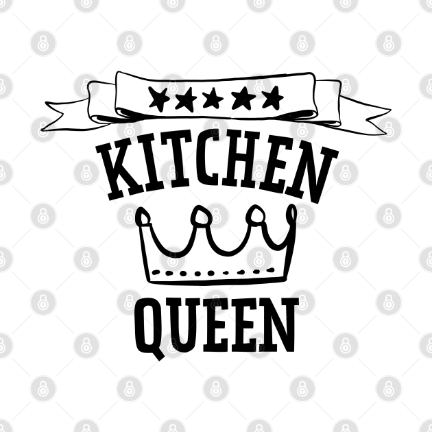 Discover Kitchen Queen - Kitchen Chef - T-Shirt
