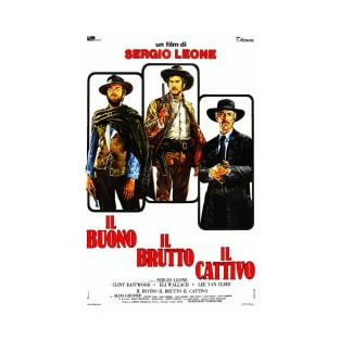 Il Buono, il Brutto, il Cattivo (The Good, the Bad and the Ugly) - Vintage Movie Poster of the 1966 Spaghetti Western Film T-Shirt
