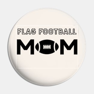 Mother's love and  flag football. Pin