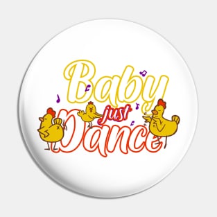 Baby Just Dance Pin