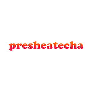 presheatecha T-Shirt