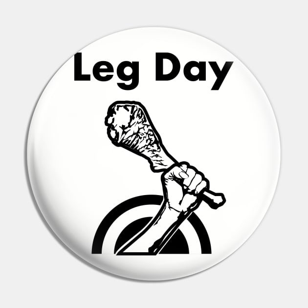 Leg Day Female Pin by SillyShirts