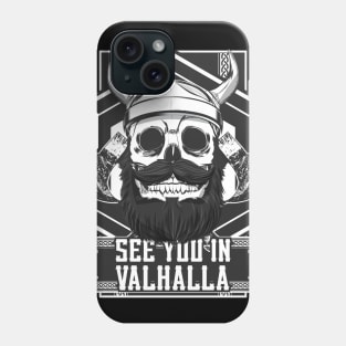 Valhalla Tshirt See You In Valhalla Phone Case