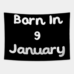 Born In 9 January Tapestry